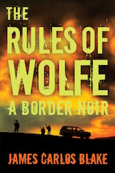 rules of wolfe - James Carlos Blake