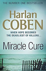 Miracle cure - Harlan Coben