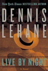 Live by night - Dennis Lehane