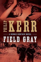 Field Gray - Philip Kerr