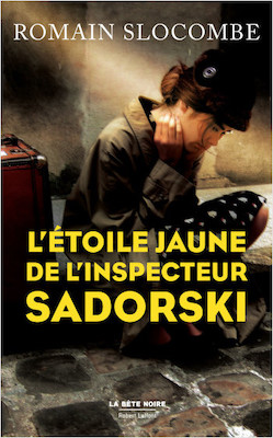 L'étoile jaune de l'inspecteur Sadorski - Raymond Slocombe