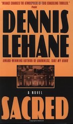 Sacred Dennis LEHANE