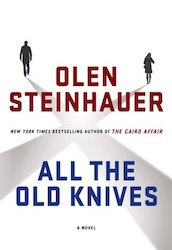 All the old knives - Olen Steinhauer