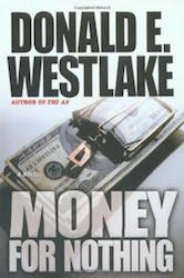 Money for nothing - Donald Westlake