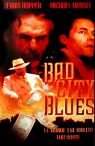 L'affiche du film Bad city blues