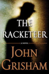 The racketeer - John Grisham