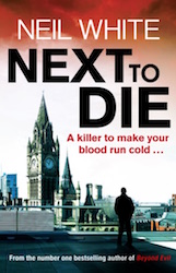 Next to die - Neil White