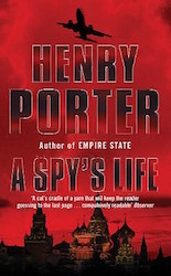 Spy's Life - Henry Porter